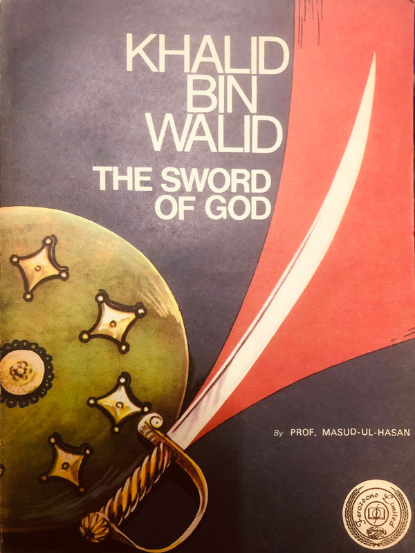 Khalid Bin Walid The Sword Of God - (Mass-Market)-(Budget-Print)