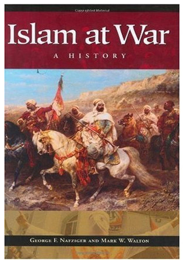 Islam At War: A History - (Mass-Market)-(Budget-Print)