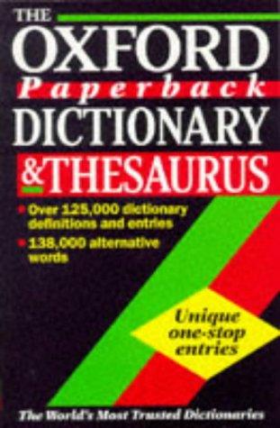 The Oxford Paperback Dictionary & Thesaurus