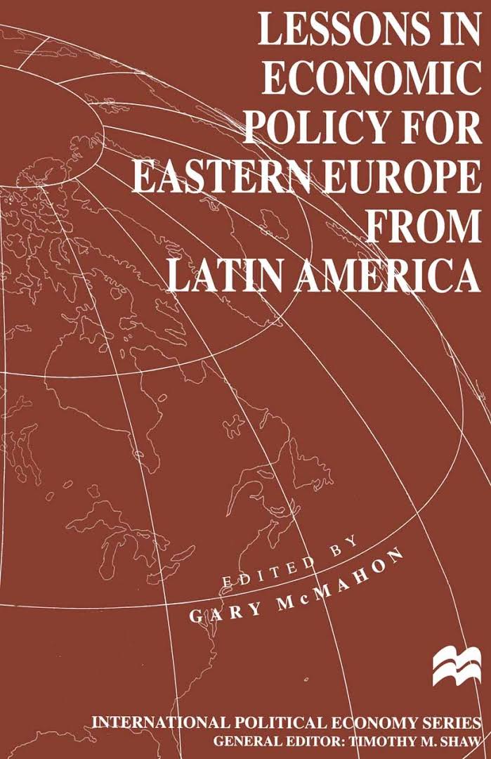 Lessons in economic policy for Eastern Europe from Latin America