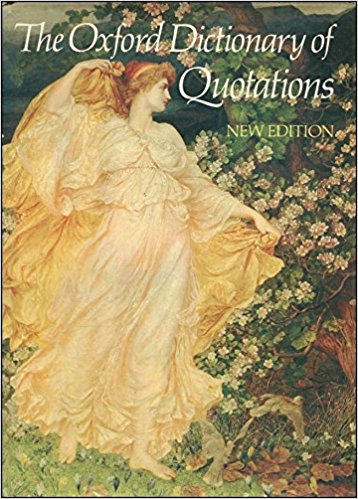 The Oxford Dictionary of Quotations Third Edition