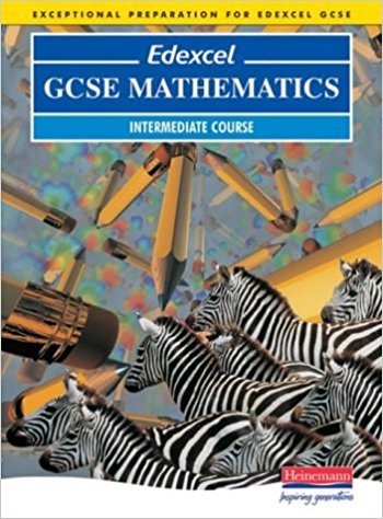 Edexcel GCSE Mathematics Intermediate Course (Edexcel GCSE Mathematics)