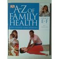 DK A-Z of Family Health: Volume 10 E-F Eye - Foreign Body