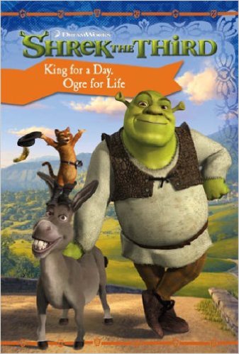 King for a Day, Ogre for Life ( " Shrek the Third " )