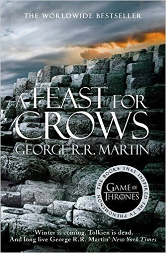 A Feast for Crows (A Song of Ice and Fire, Book 4)