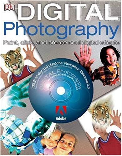 Digital Photography Point, Click and Create