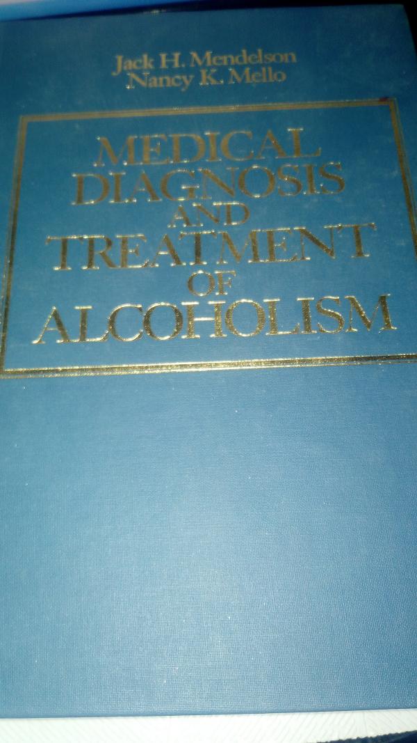 Medical Diagnosis and Treatment of Alcoholism