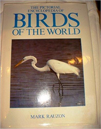 Pictorial Encyclopedia of Birds of the World