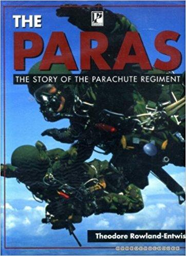 The Paras: the Story of the Parachute Regiment