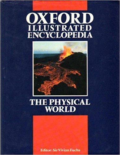 Oxford Illustrated Encyclopedia ; Vol. 1 ; The Physical World