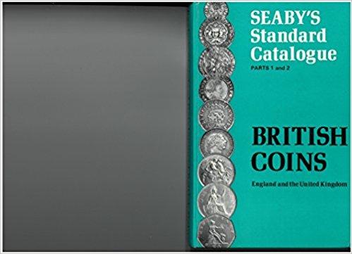 Standard Catalogue of British Coins: England and the United Kingdom