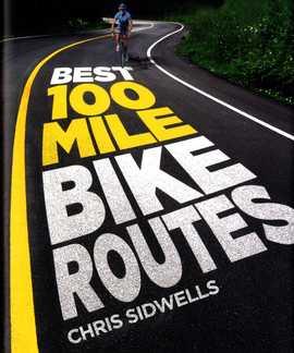 Best 100-Mile Bike Routes