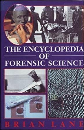 Encylopedia of Forensic Science