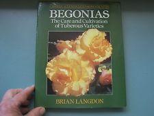 Begonias: The Care And Cultivation Of Tuberous Varieties