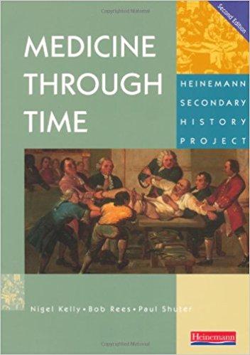 Medicine Through Time Core Student Book (Heinemann Secondary History Project)