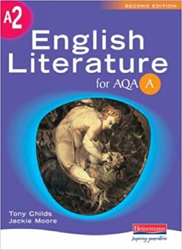 A A2 English Literature for AQA (AS & A2 English Literature for AQA A)