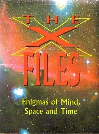 X Files: Enigmas of Mind, Space and Time
