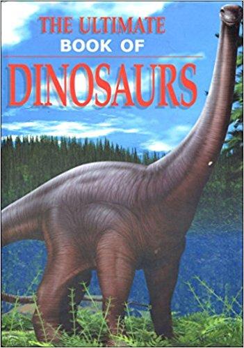 Ultimate Book of Dinosaurs