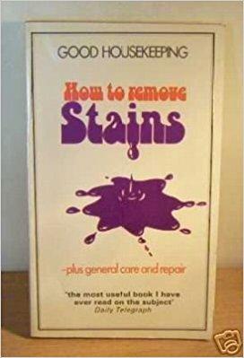 Good Housekeeping How to Remove Stains