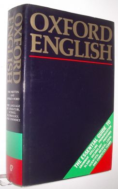 Oxford English - A Guide To The Language Compiled by I.C.B. Dear
