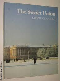 The Soviet Union (Library of Nations Series)