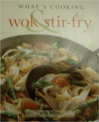 Wok and Stir-fry (What's Cooking)