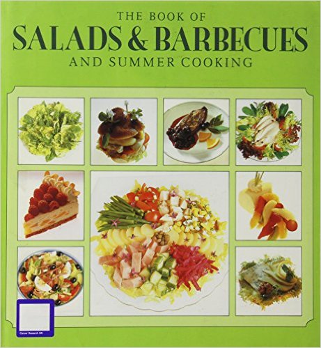 THE BOOK OF SALADS & BARBECUES AND SUMMER COOKING