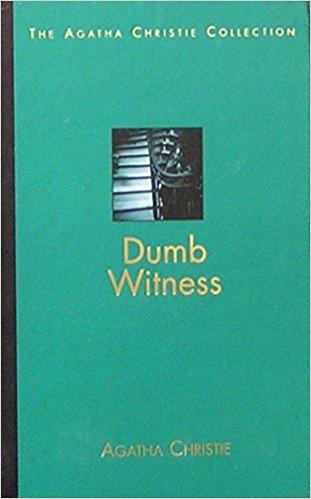 Dumb Witness. The Agatha Christie Collection. Volume 21