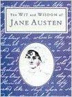 The Wit and Wisdom of Jane Austen