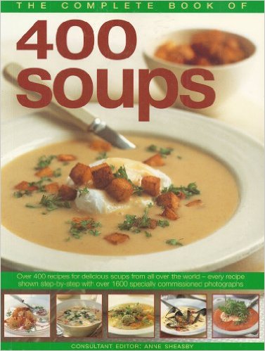 400 Soups (The Complete Book of)