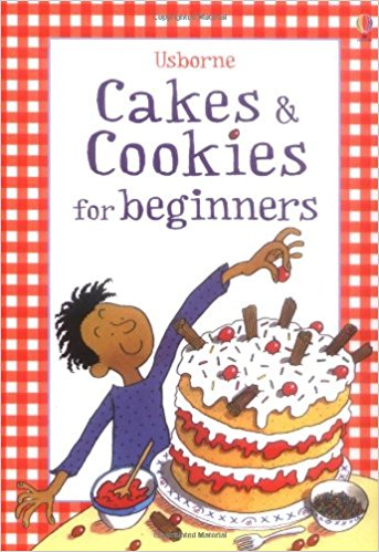 Cakes and Cookies (Usborne Cookbooks)