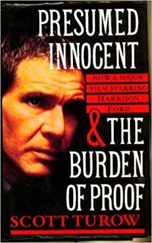 Presumed innocent & The Burden Of Proof