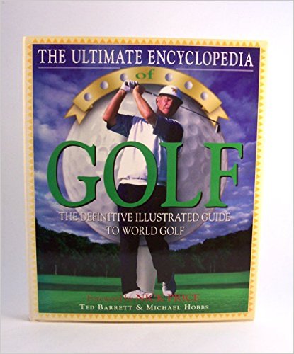 The Ultimate Encyclopedia of Golf