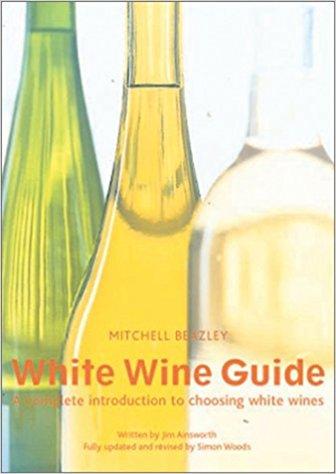 The Mitchell Beazley White Wine Guide