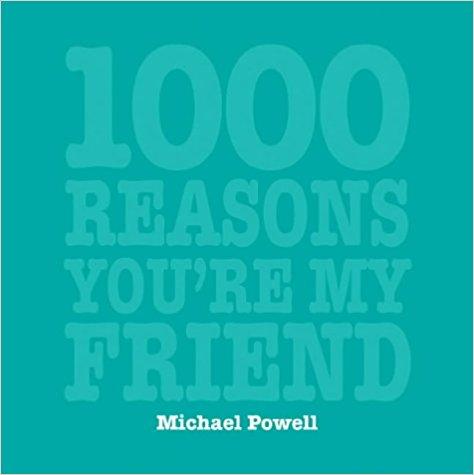 1000 Reasons You're My Friend