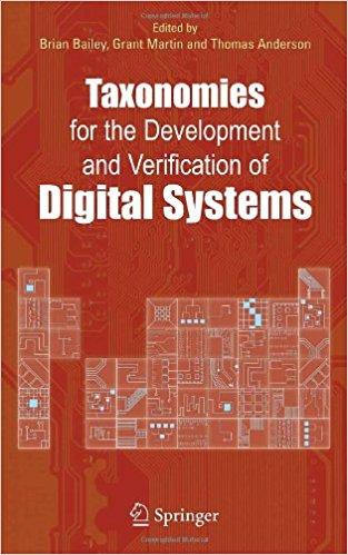 Taxonomies for the Development and Verification of Digital Systems