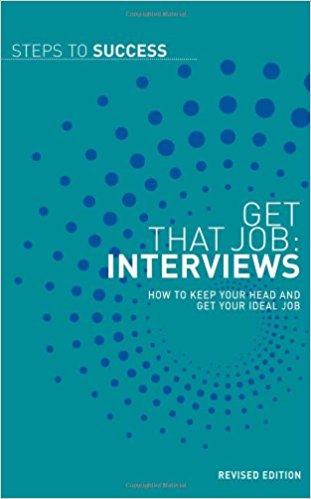 Get That Job: Interviews