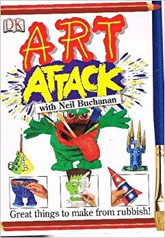 Art Attack with Neil Buchanan Great things to Make from Rubbish