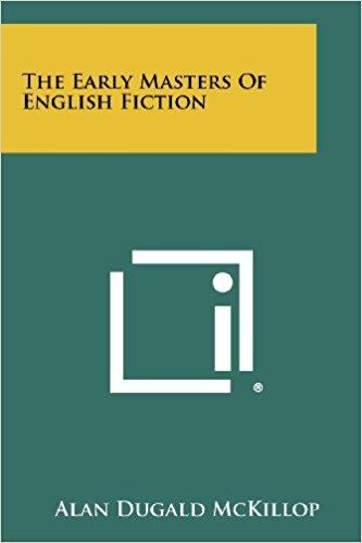 The Early Masters Of English Fiction
