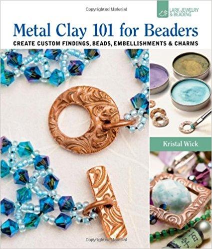 Metal Clay 101 for Beaders