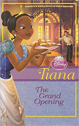 Tiana : The Grand Opening : Disney Princess