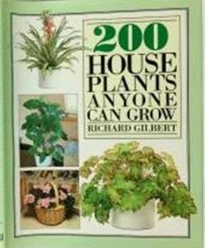 200 houseplants anyone can grow.