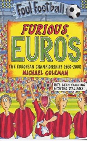 Furious Euros; The European Championship 1960-2000