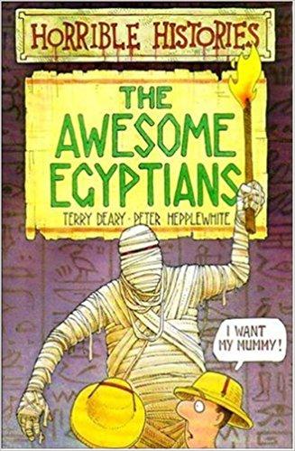 The Awesome Egyptians (Horrible Histories)