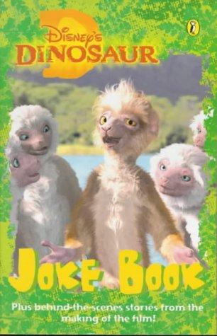 DISNEY'S ''DINOSAUR'': JOKE BOOK'