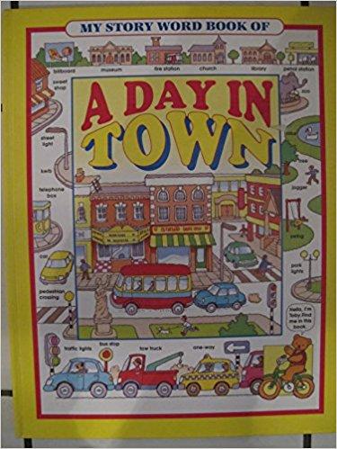 My Story Word Book of...: Day in Town; Going on Holiday; Around the House; People at Work