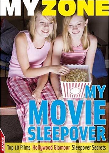 My Movie Sleepover (EDGE: My Zone)