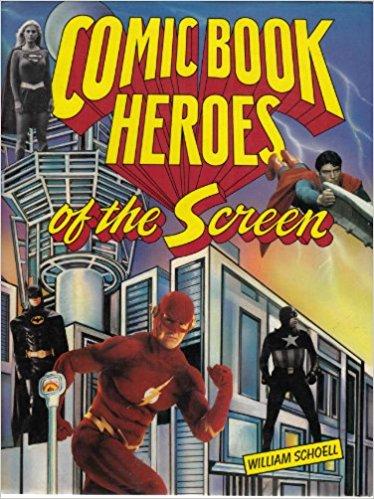 Comic Book Heroes of the Screen