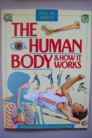 Human Body and How it Works (Tell Me About)