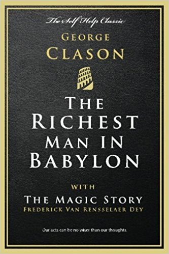 The Richest Man in Babylon: with The Magic Story